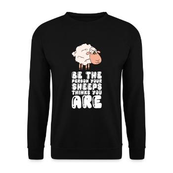 Be the person your sheep thinks you are - Unisex Sweatshirt - black - Front - Alina (178cm) & Michal (187cm)