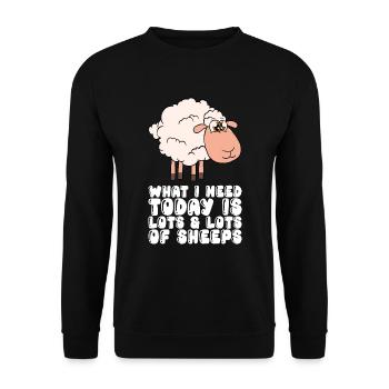Was Ich Heute Brauche, Sind Viele, Viele Schafe - Unisex Pullover - Schwarz - Vorne - Alina (178cm) & Michal (187cm)