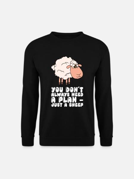 Man Braucht Nicht Immer Einen Plan, Nur Ein Schaf - Unisex Pullover - Schwarz