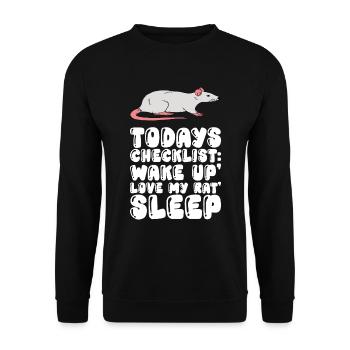 Heutige Checkliste Wake Up Love My Rat Sleep - Unisex Pullover - Schwarz - Vorne - Alina (178cm) & Michal (187cm)