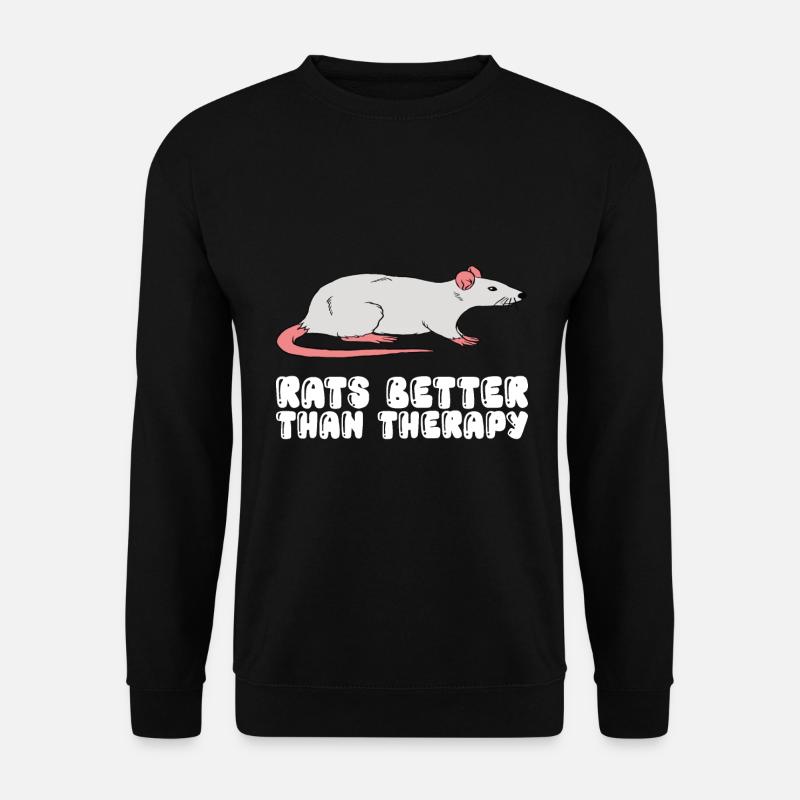 Rats better than therapy - Unisex Sweatshirt - black