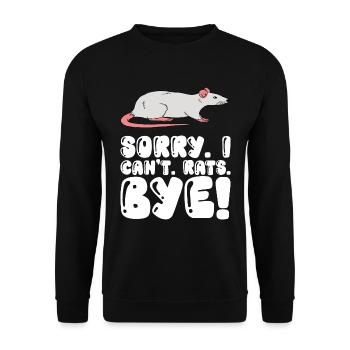 Tut Mir Leid, Dass Ich Nicht Kann Ratten Tschüss - Unisex Pullover - Schwarz - Vorne - Alina (178cm) & Michal (187cm)