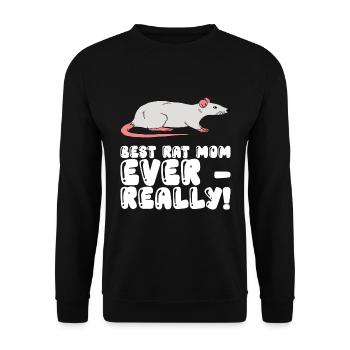 Best Rat Mother Ever Really - Unisex Sweatshirt - black - Front - Alina (178cm) & Michal (187cm)