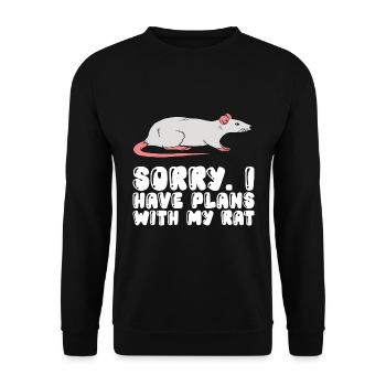 Sorry, I have plans with my rat - Unisex Sweatshirt - black - Front - Alina (178cm) & Michal (187cm)