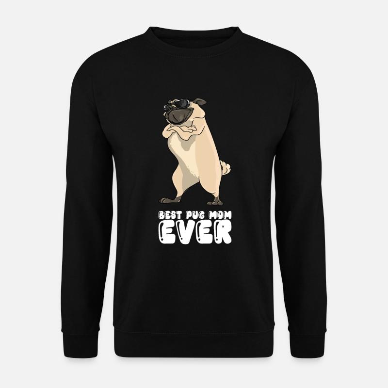 Best Pug Mom Ever - Unisex Sweatshirt - black