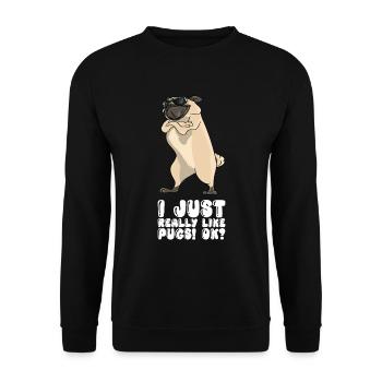 I Just Really Like Pugs Ok - Unisex Sweatshirt - black - Front - Alina (178cm) & Michal (187cm)