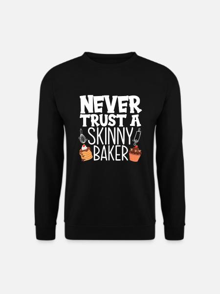 Funny Hobby Baker Gift - Unisex Sweatshirt - black