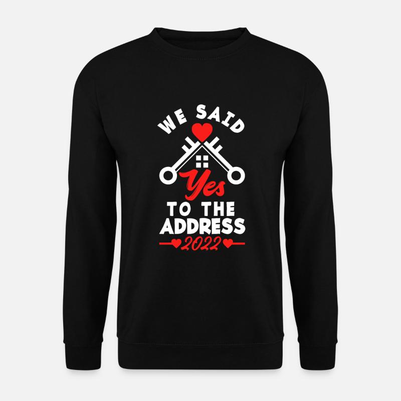 Homeowner Home Purchase Gift - Unisex Sweatshirt - black