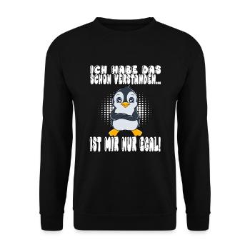 Ich Habe Das Schon Verstanden Ist Mir Nur Egal - Unisex Pullover - Schwarz - Vorne - Alina (178cm) & Michal (187cm)