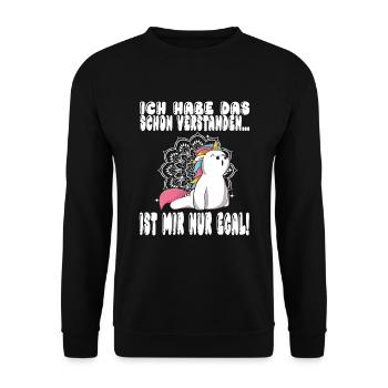 Ich Habe Das Schon Verstanden Ist Mir Nur Egal - Unisex Pullover - Schwarz - Vorne - Alina (178cm) & Michal (187cm)