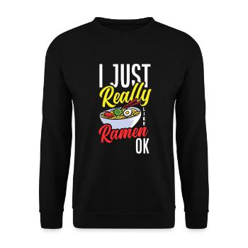 Ich Mag Halt Einfach Ramen Ok Lustiges Ramen - Unisex Pullover - Schwarz - Vorne - Alina (178cm) & Michal (187cm)