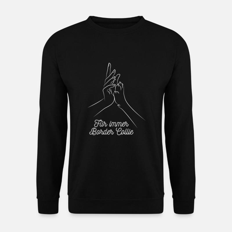 Für immer border collie hund pfote geschenk idee - Unisex Pullover - Schwarz