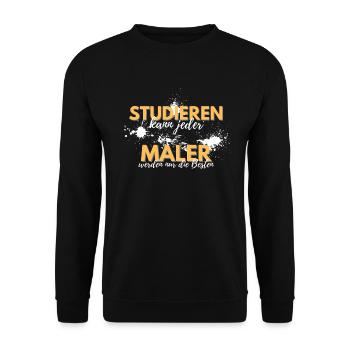 studieren kann jeder maler besten geschenk spruch - Unisex Pullover - Schwarz - Vorne - Alina (178cm) & Michal (187cm)