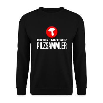 Mutig Mutiger Pilzsammler Lustiges Pilzsammler - Unisex Pullover - Schwarz - Vorne - Alina (178cm) & Michal (187cm)