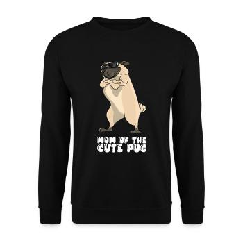Mom Of The Cute Pug - Unisex Sweatshirt - black - Front - Alina (178cm) & Michal (187cm)