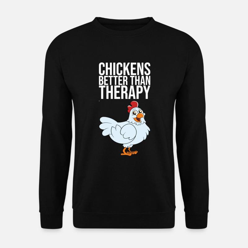Chickens Better Than Therapy - Unisex Sweatshirt - black