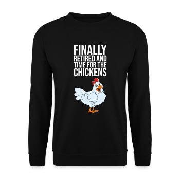 Finally Retired And Time For The Chickens - Unisex Sweatshirt - black - Front - Alina (178cm) & Michal (187cm)