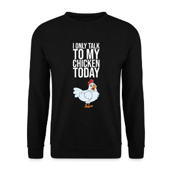 Je ne parle qu’à mon poulet aujourd’hui - Sweat-shirt Unisexe - noir - Devant - Alina (178cm) & Michal (187cm)