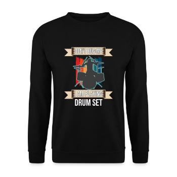 Don't Bug Me I Am Playing Drum Set - Unisex Sweatshirt - black - Front - Alina (178cm) & Michal (187cm)