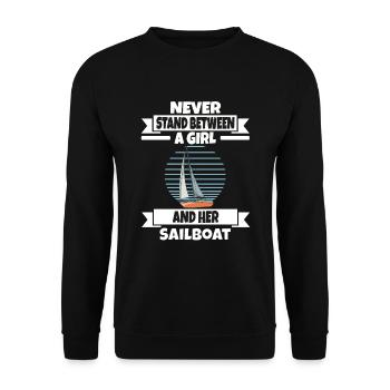 Never Stand Between A Girl And Her Sailboat - Unisex Pullover - Schwarz - Vorne - Alina (178cm) & Michal (187cm)