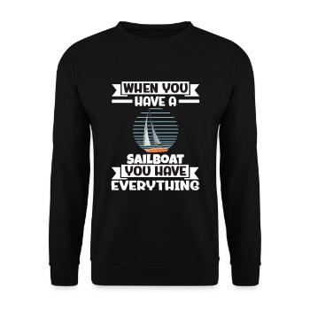 When You Have A Sailboat You Have Everything - Unisex Pullover - Schwarz - Vorne - Alina (178cm) & Michal (187cm)
