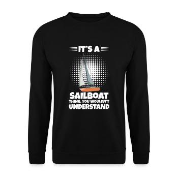 If You Want Me To Listen Just Talk About Sailboat - Unisex Pullover - Schwarz - Vorne - Alina (178cm) & Michal (187cm)