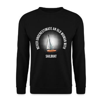 Never Underestimate An Old Woman With Sailboat - Unisex Pullover - Schwarz - Vorne - Alina (178cm) & Michal (187cm)