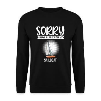 Sailboat Sorry I Have Plans With My Sailboat - Unisex Pullover - Schwarz - Vorne - Alina (178cm) & Michal (187cm)