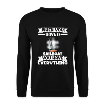 When You Have A Sailboat You Have Everything - Unisex Pullover - Schwarz - Vorne - Alina (178cm) & Michal (187cm)