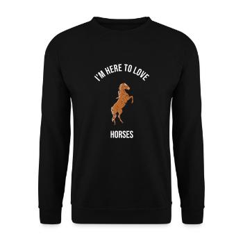 Je suis ici pour aimer les chevaux - Sweat-shirt Unisexe - noir - Devant - Alina (178cm) & Michal (187cm)