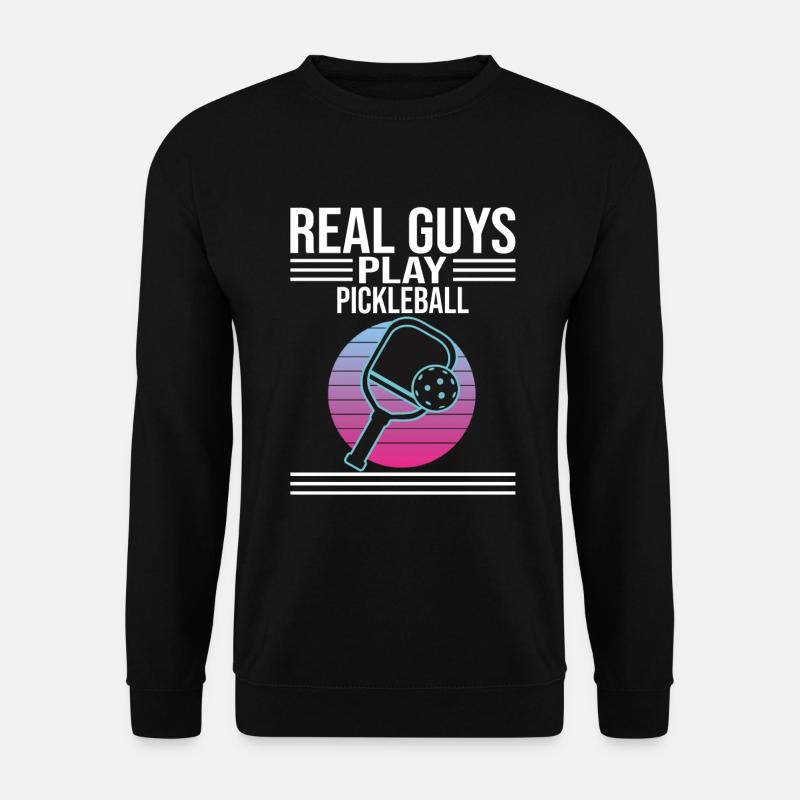 Real Guys Play Pickleball - Unisex Pullover - Schwarz