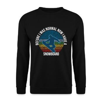 Avant j'étais normal maintenant j'ai un snowboard - Sweat-shirt Unisexe - noir - Devant - Alina (178cm) & Michal (187cm)