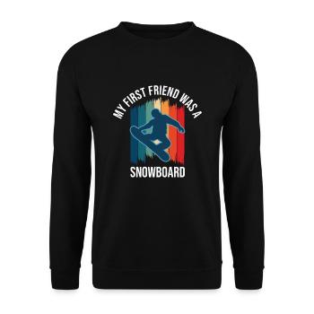 My First Friend Was A Snowboard - Unisex Sweatshirt - black - Front - Alina (178cm) & Michal (187cm)