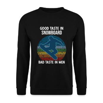 Good Taste In Snowboard Bad Taste Im Men - Unisex Pullover - Schwarz - Vorne - Alina (178cm) & Michal (187cm)