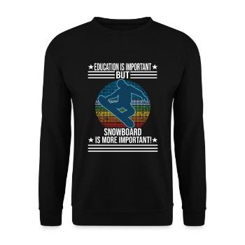 Education Is Important But Snowboard Is More - Unisex Sweatshirt - black - Front - Alina (178cm) & Michal (187cm)