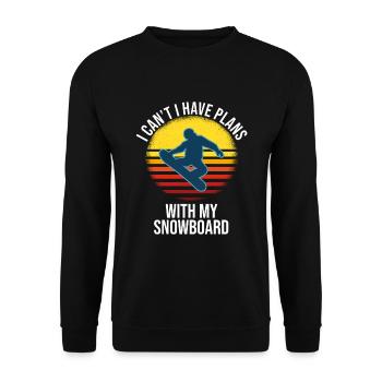 I Can't I Have Plans With My Snowboard - Unisex Sweatshirt - black - Front - Alina (178cm) & Michal (187cm)