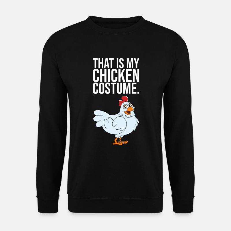 That Is My Chicken Costume - Unisex Pullover - Schwarz