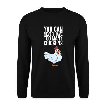 You Can Never Have Too Many Chickens - Unisex Sweatshirt - black - Front - Alina (178cm) & Michal (187cm)