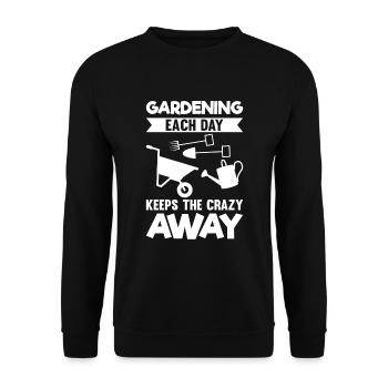 Jardiner chaque jour éloigne les fous - Sweat-shirt Unisexe - noir - Devant - Alina (178cm) & Michal (187cm)