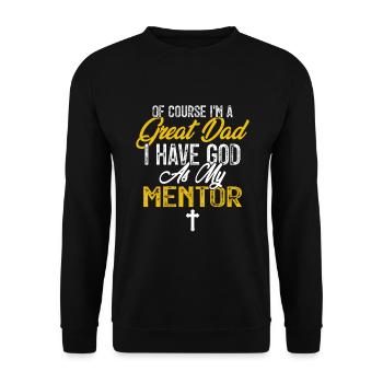 God is my mentor Christian Father's Day - Unisex Sweatshirt - black - Front - Alina (178cm) & Michal (187cm)