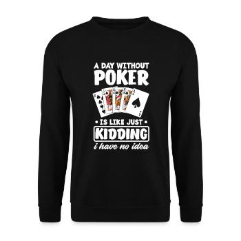 Poker Spieler Pokerspieler Pokern Geschenk - Unisex Pullover - Schwarz - Vorne - Alina (178cm) & Michal (187cm)