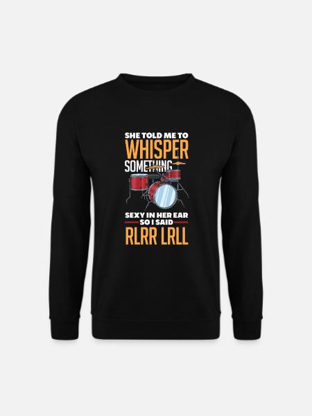 Drums Drummer Gift - Sweat-shirt Unisexe - noir