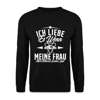 Ich Liebe Es Wenn Meine Frau Mich Billard Spielen - Unisex Pullover - Schwarz - Vorne - Alina (178cm) & Michal (187cm)