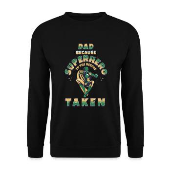 Dad because superhero is already taken - Sweat-shirt Unisexe - noir - Devant - Alina (178cm) & Michal (187cm)