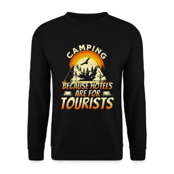 Camping because hotels are for tourists - Sweat-shirt Unisexe - noir - Devant - Alina (178cm) & Michal (187cm)