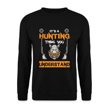 C’est une chose de chasse que vous comprenez - Sweat-shirt Unisexe - noir - Devant - Alina (178cm) & Michal (187cm)