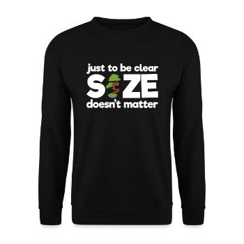 Just To Be Clear Size Doesn't Matter - Unisex Pullover - Schwarz - Vorne - Alina (178cm) & Michal (187cm)