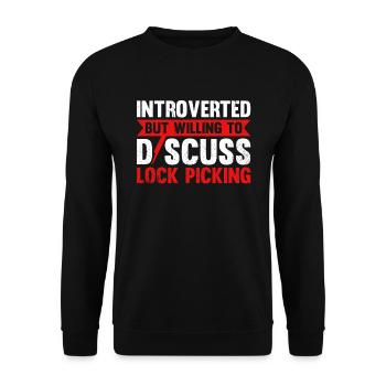 Introverted But Willing To Discuss Lock Picking - Unisex Sweatshirt - black - Front - Alina (178cm) & Michal (187cm)