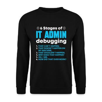 Étapes du débogage de l’administrateur informatique - Sweat-shirt Unisexe - noir - Devant - Alina (178cm) & Michal (187cm)