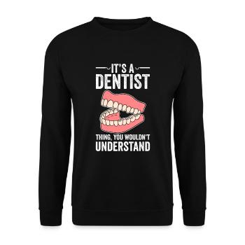 C’est une chose de dentiste que vous ne comprendriez pas - Sweat-shirt Unisexe - noir - Devant - Alina (178cm) & Michal (187cm)
